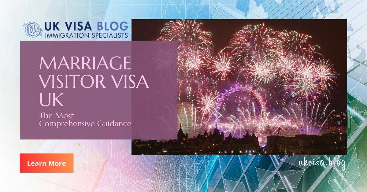 Marriage Visitor Visa Uk Requirements And Supporting Documents 9903