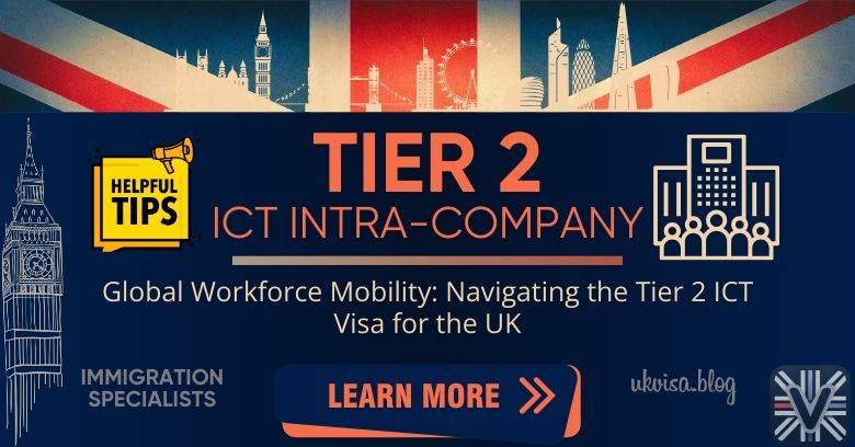 Tier 2 ICT Visa for Intracompany Transfer 2020 Best Guide