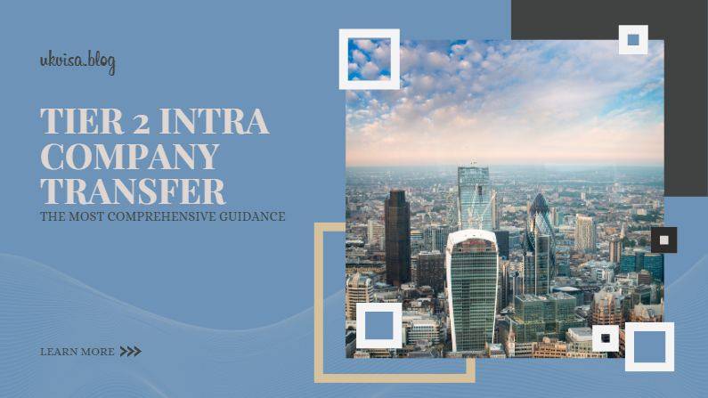 Tier 2 Intra Company Transfer Visa UK Requirements Tier 2 Intra Company Transfer Visa UK Requirements