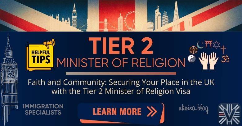 Tier 2 Minister of Religion Visa UK 2020: Expert Guidance