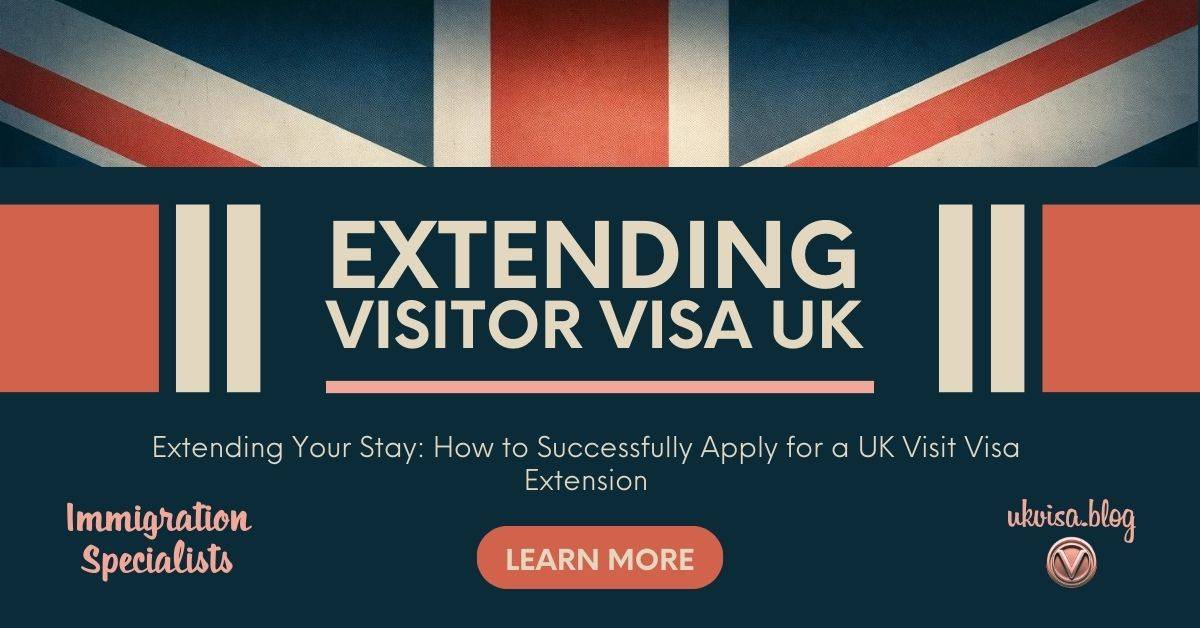 Short Stay Visa For Visitors To The UK Under Appendix V   UK Visit Visa Extension Reasons 2024 