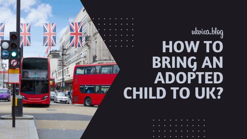 Bringing adopted child to UK Bringing adopted child to UK
