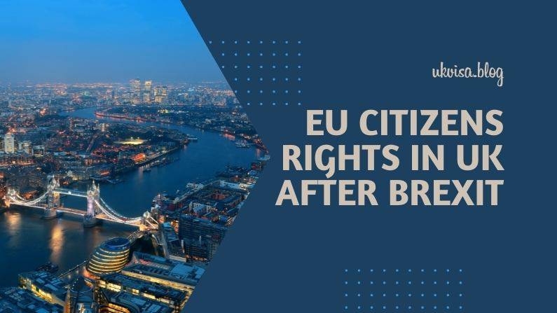 EU Citizens Rights in UK after Brexit