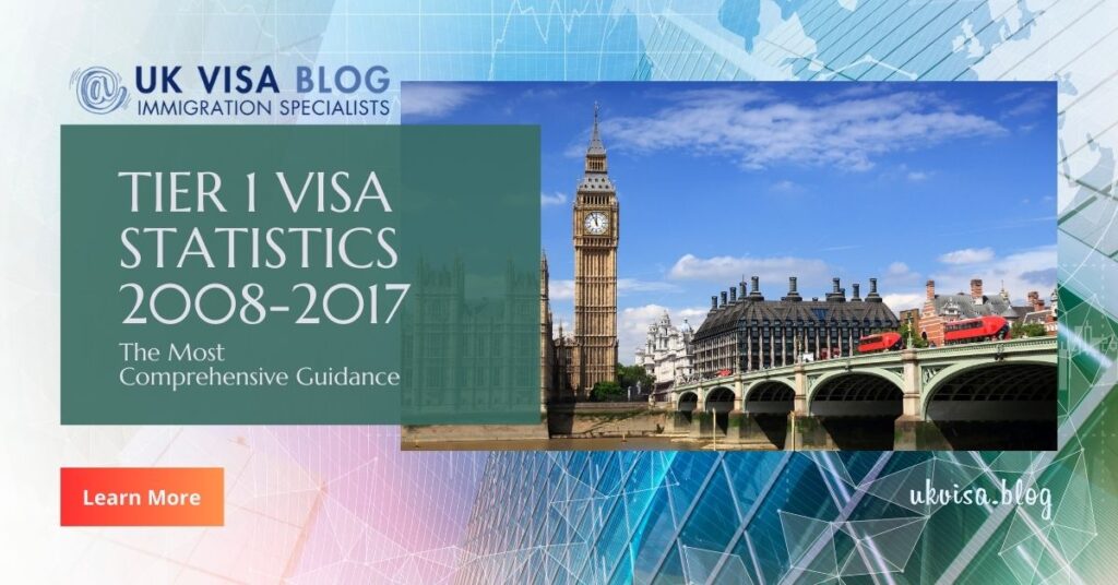 Tier 1 Visa Statistics UK 20082017 Expert Guidance