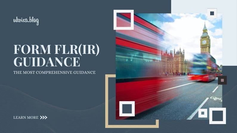 Form FLR(IR) Guidance Notes for Extension of Stay in the UK