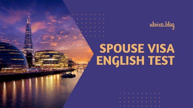 UK Spouse Visa English Requirements 2023 Expert Guidance