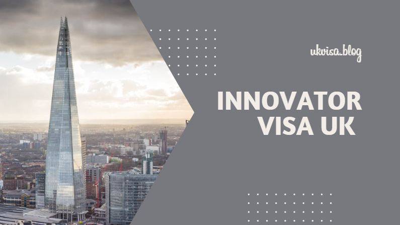 Innovator Visa UK Guidance and Requirements 2022 Innovator Visa UK Guidance and Requirements 2022