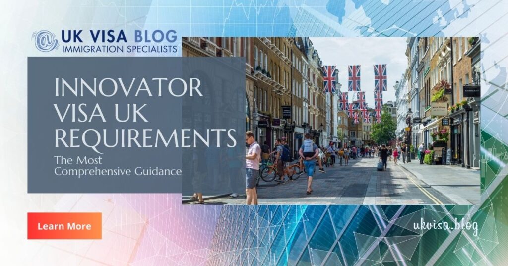 Innovator Visa UK 2023 for Entrepreneurs Expert Guidance
