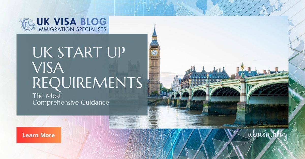 Start up Visa UK 2024 Expert Guidance for Entrepreneurs