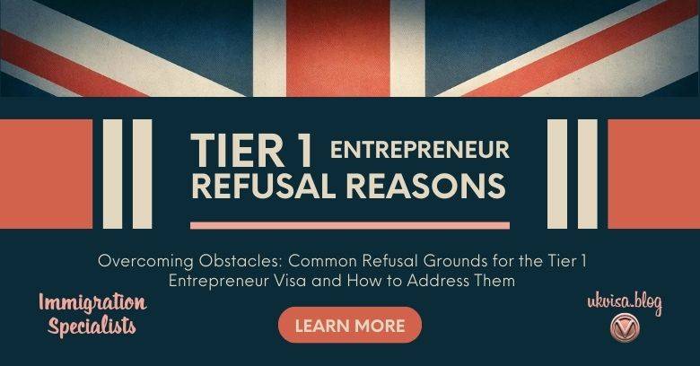 Tier 1 Entrepreneur Refusal Grounds and Rejection Reasons