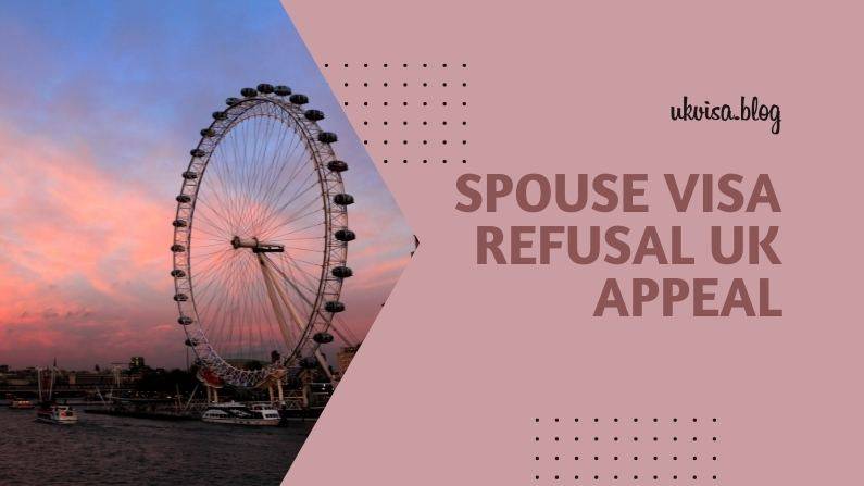 Spouse Visa Refusal UK Appeal Spouse Visa Refusal UK Appeal
