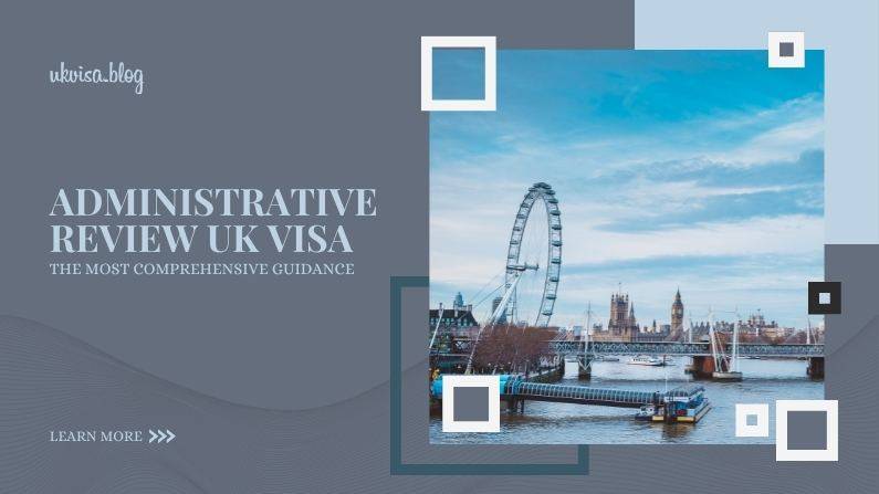 Administrative Review UK Visa Immigration Administrative Review Against UK Visa Refusal