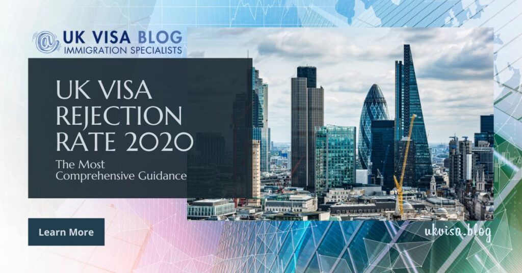 UK Visa Rejection Rate 2020 Expert Analysis & Tips