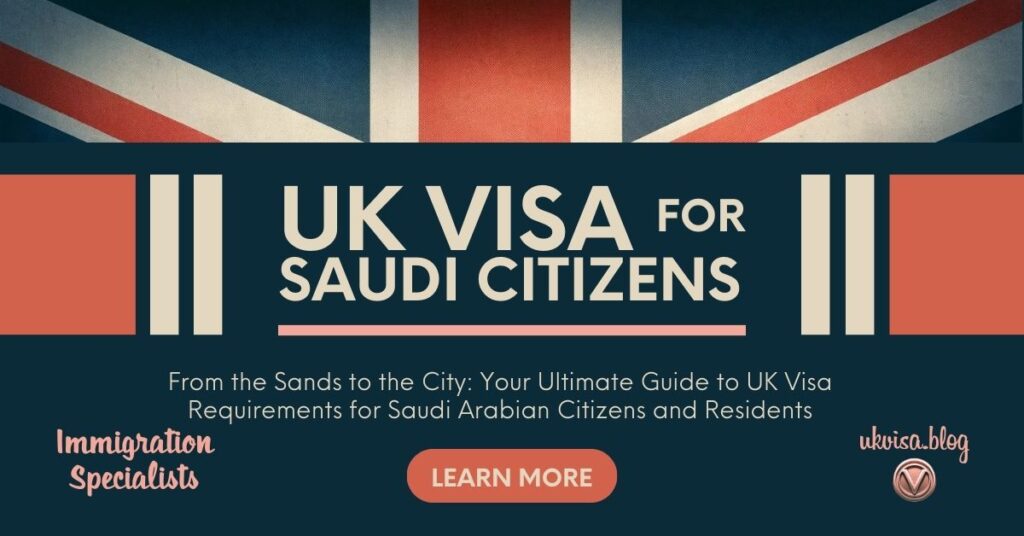 Entry Clearance Application Requirements Non EU Nationals   UK Visa Requirements Saudi Arabia 2024 1024x536 