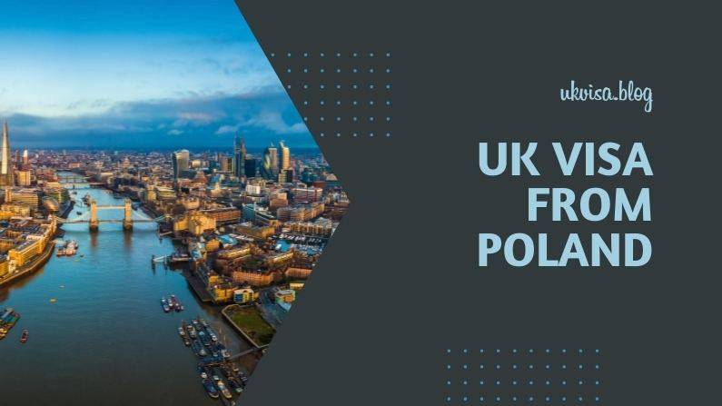 UK Visit, Work, Family, Student Visa Fees Poland 2022 UK Visit, Work, Family, Student Visa Fees Poland 2022