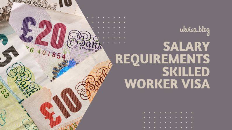 Salary Skilled Worker Visa UK 2023 Expert Guidance Tips