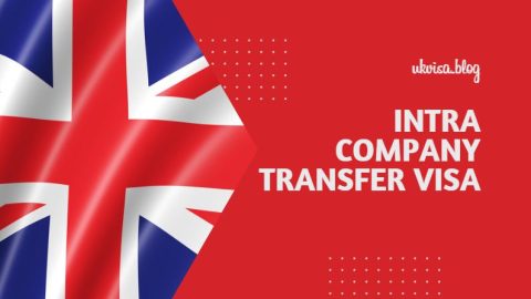 Intra Company Transfer Visa UK 2021 Tips Expert Guidance   Intra Company Transfer Visa 480x270 