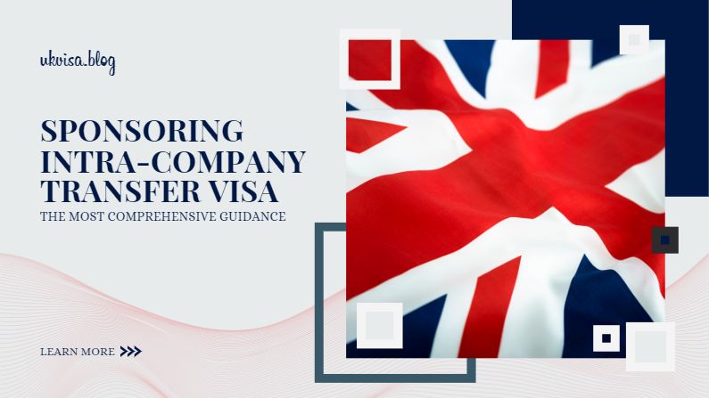 Sponsorship Requirements Intra Company Transfer Visa UK 2021