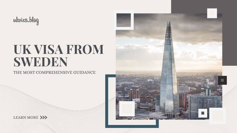 UK Visa Fee and Requirements from Sweden 2022 UK Visa Fee and Requirements from Sweden 2022