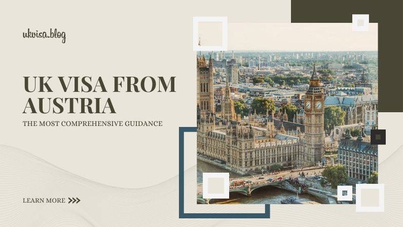 UK Visa Fees and Requirements from Austria UK Visa Fees and Requirements from Austria