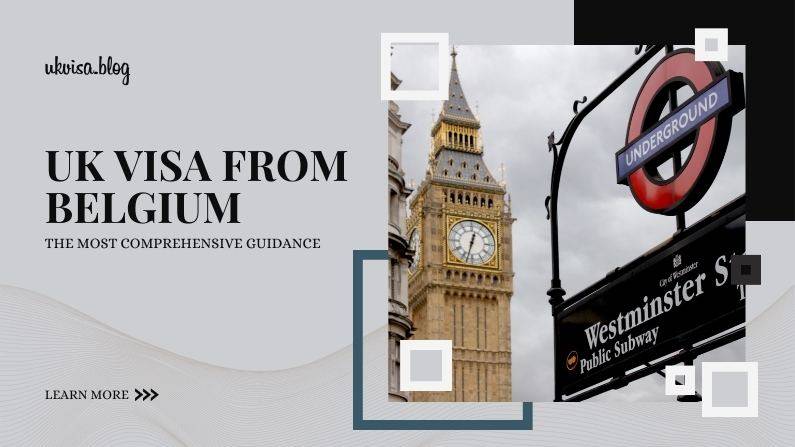 UK Visa Belgium Fee for Belgian Citizens and Residents 2022 UK Visa Belgium Fee for Belgian Citizens and Residents 2022