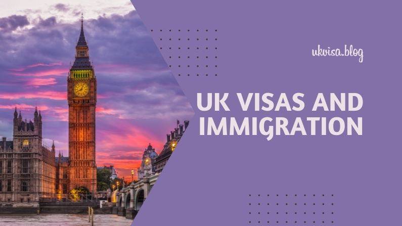 UK Visas and Immigration UK Visas and Immigration