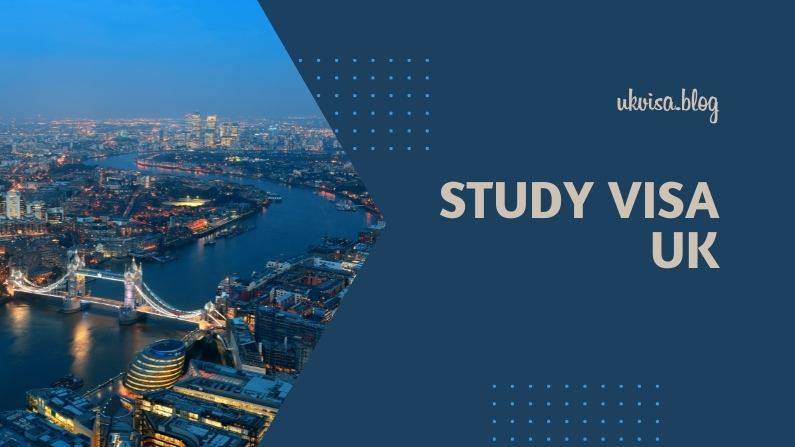 Study Visa UK Study Visa UK