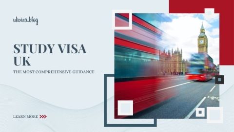 Study Visas UK Requirements & Application Process