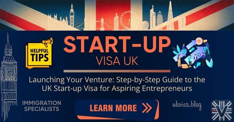 Start up Visa UK 2024: Expert Guidance for Entrepreneurs