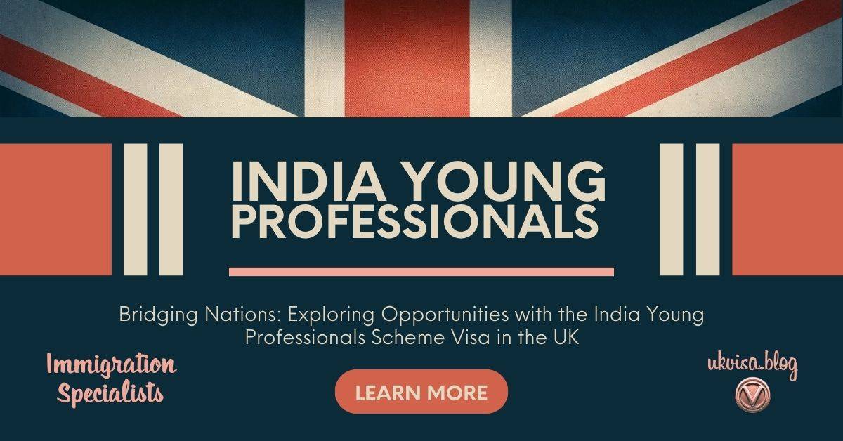 India Young Professionals Scheme Visa UK