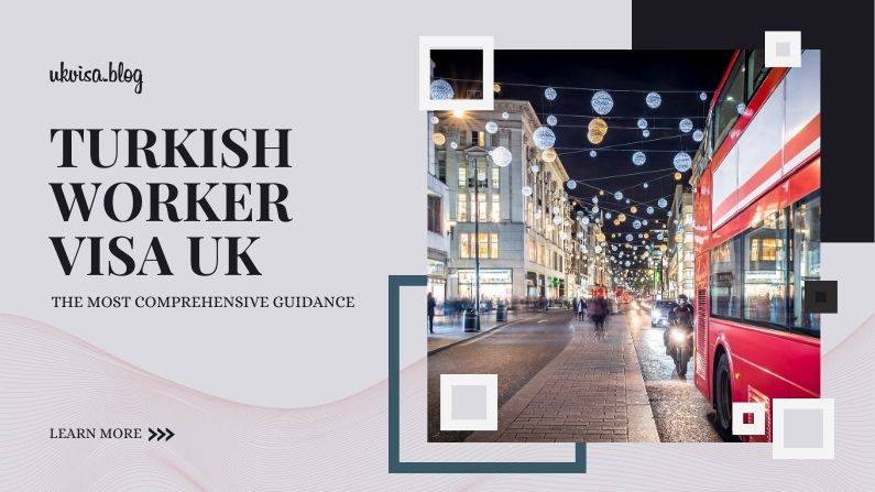 Turkish Worker Visa UK