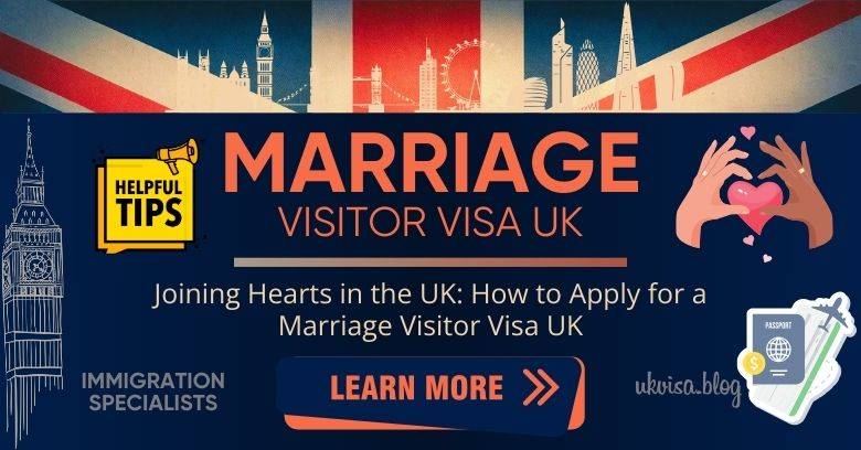 Marriage Visitor Visa UK Ultimate Guide for Success