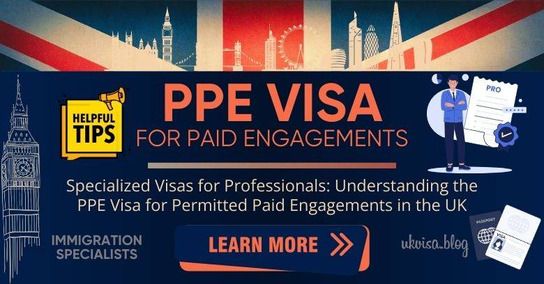 UK PPE Visa for Permitted Paid Engagements