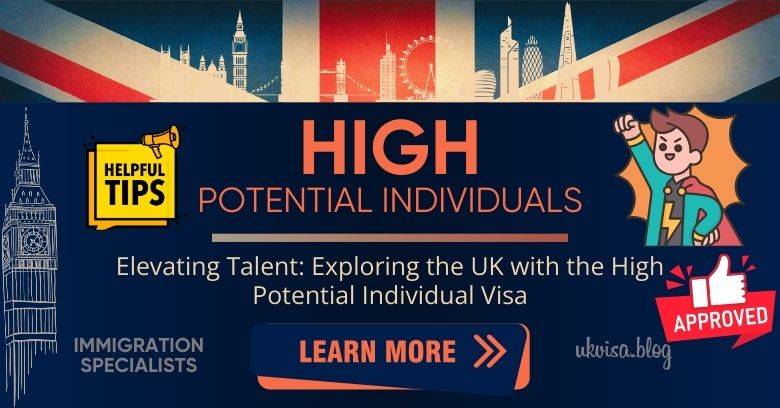 High Potential Individual Visa UK