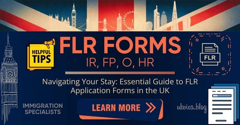 UK FLR Forms A Success Guide for Visa Extension