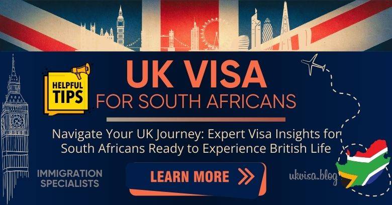 UK Visa South Africa Cost 2024 Expert Guidance & Tips