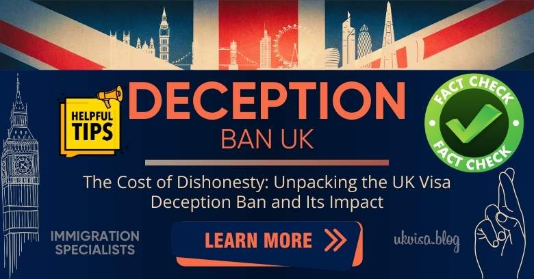 Deception Ban UK Visa 2024: Expert Guidance for Success