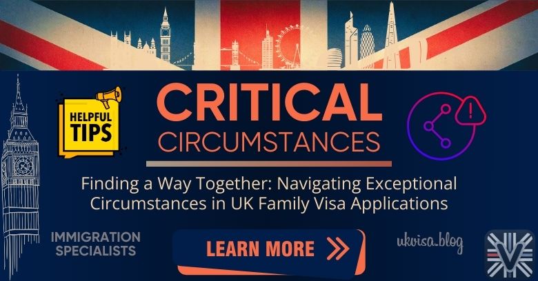 Exceptional Circumstances UK Family Visa