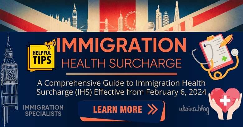 Immigration Health Surcharge UK Visa 2024 Expert Guidance