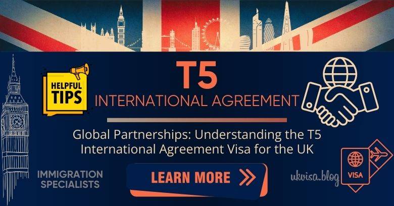 T5 International Agreement Visa UK