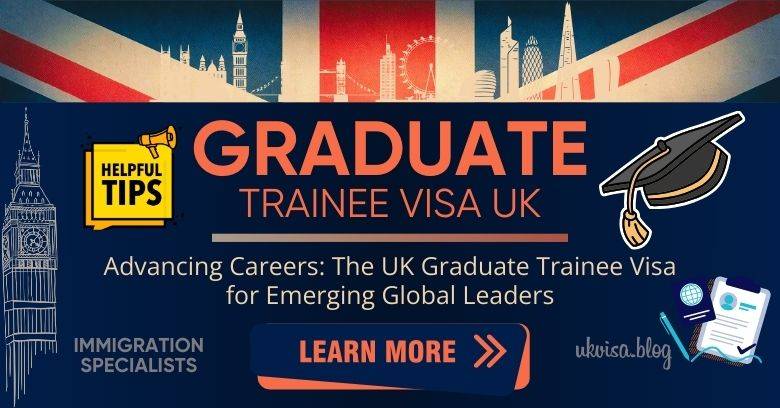 UK Graduate Trainee Visa Requirements