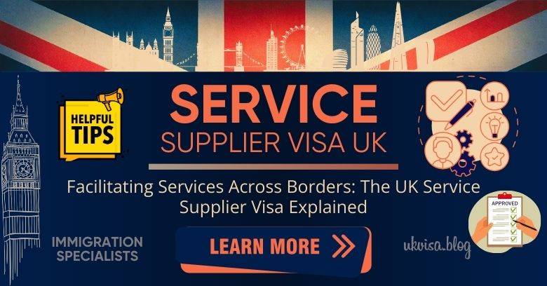 UK Service Supplier Visa