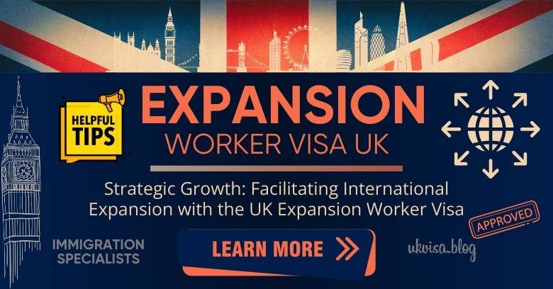 UK Expansion Worker Visa