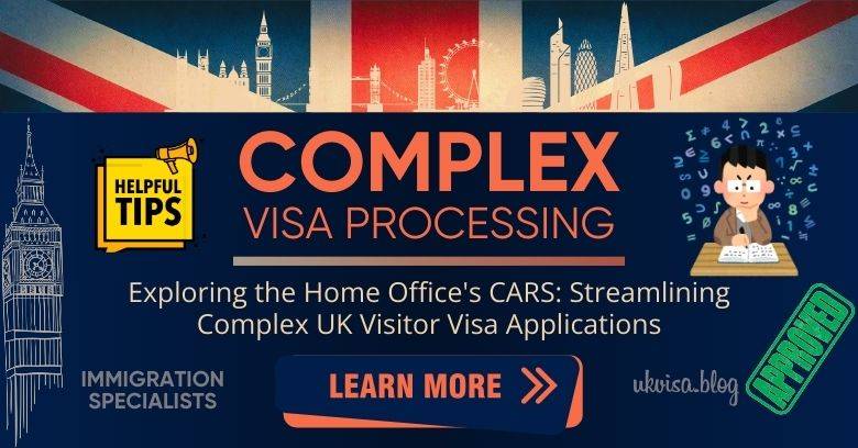 Complex UK Visitor Visa Applications 2024 Expert Guidance