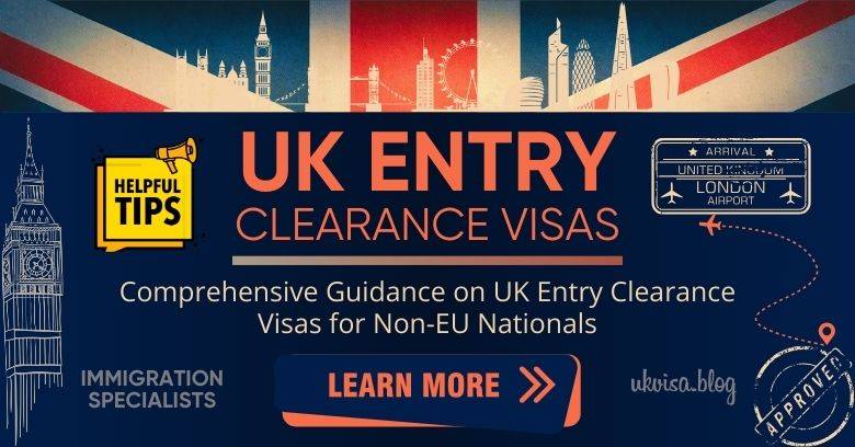 Entry Clearance Application Requirements for non-EU nationals