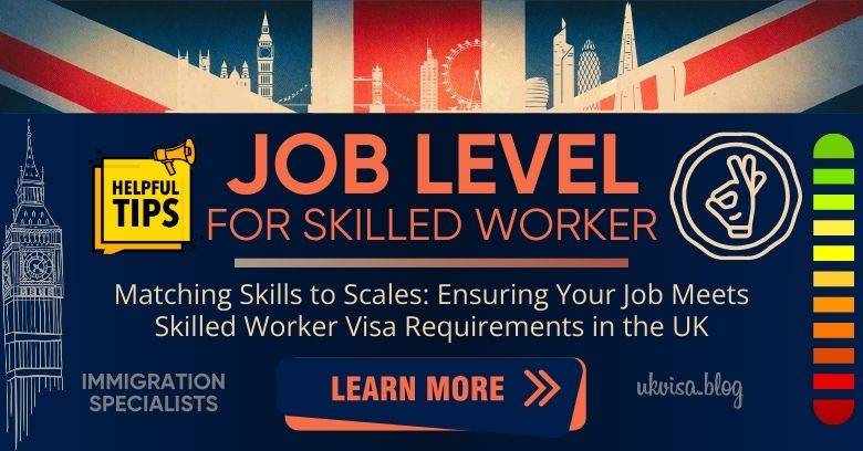 Job at an Appropriate Level Requirements Skilled Worker Visa UK