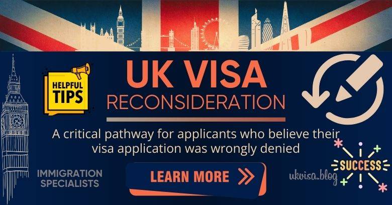 Reconsideration for UK Visa Refusal 2024 Essential Guide