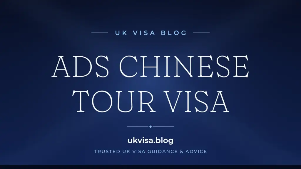 Chinese Tour Group Visa Uk 2026: Complete Ads Scheme Guide 2 Chinese Tour Group Visa Uk 2026: Complete Ads Scheme Guide