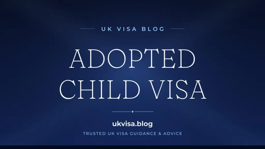 Bringing Adopted Child To Uk 2026: Complete Visa &Amp;Amp; Citizenship Guide