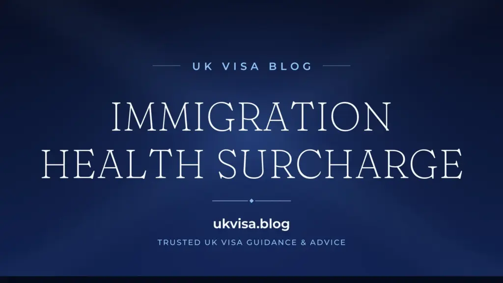 Immigration Health Surcharge Uk Visa 2026: Complete Guide